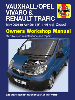 cover image of Vauxhall/Opel Vivaro & Renault Trafic Diesel May 01 to Apr 14 (Y to 14 reg)